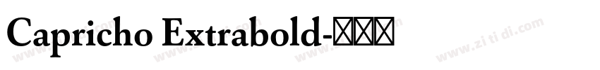 Capricho Extrabold字体转换